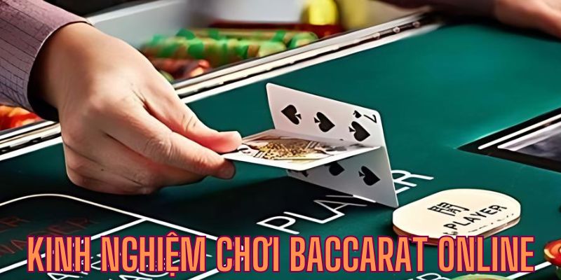 Học hỏi kinh nghiệm chơi baccarat cực đỉnh từ các cao thủ