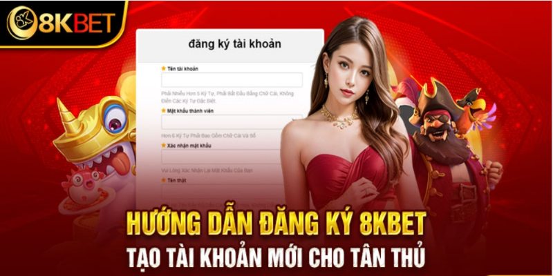 Các bước đăng ký đơn giản nhưng vẫn là trải nghiệm mới với tân thủ