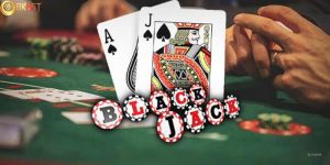 Chinh Phục Blackjack - Mỗi Ván Bài Là Một Cơ Hội Làm Giàu